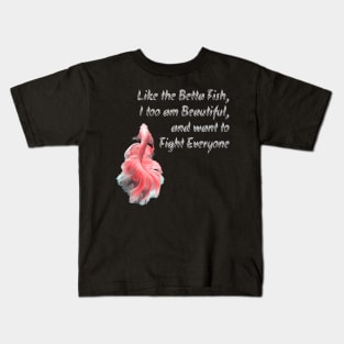 Beautiful and want to Fight Kids T-Shirt